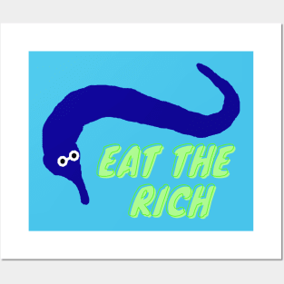 Worm on a string eat the rich Blue Posters and Art